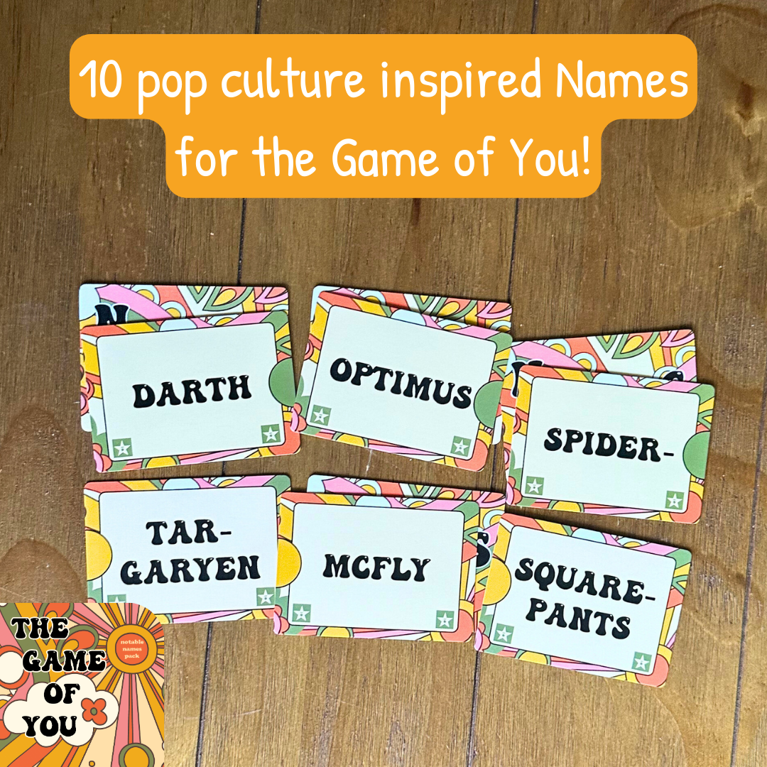 The Game of You - Notable Names Pack